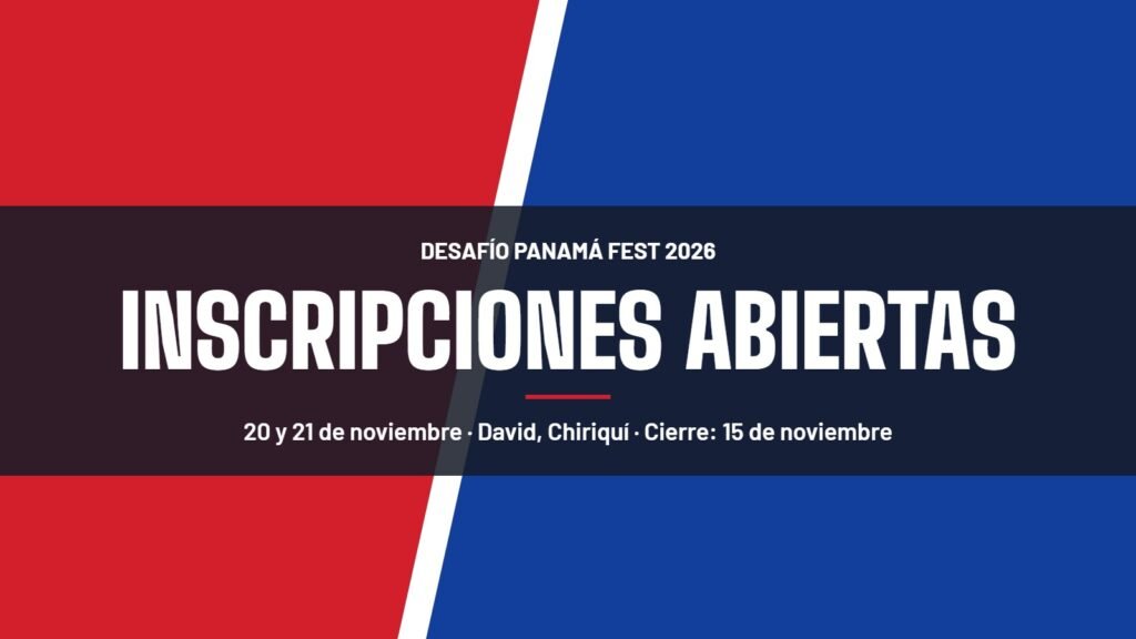 Inscripciones abiertas para el Desafío Panamá Fest 2026, 20 y 21 de noviembre en David, Chiriquí
